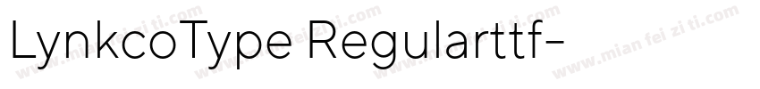 LynkcoType Regularttf字体转换